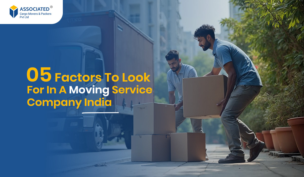 5 Factors To Look For In A Moving Service Company India