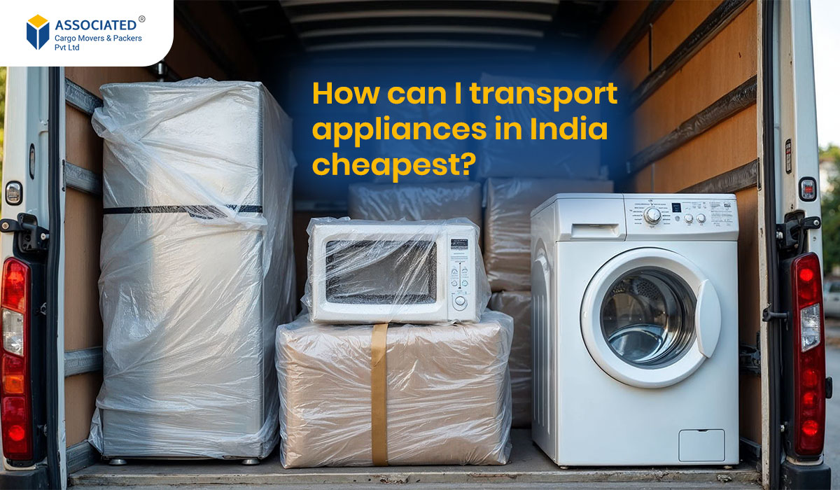 How can I transport appliances in India cheapest?