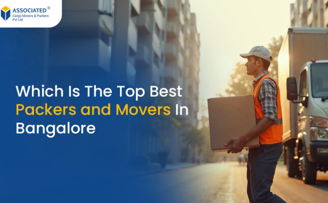 Which Is The Top Best Packers and Movers In Bangalore